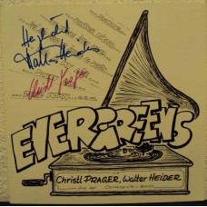 CHRISTL PRAGER  & WALTER HEIDER - Evergreens   ***signiert***